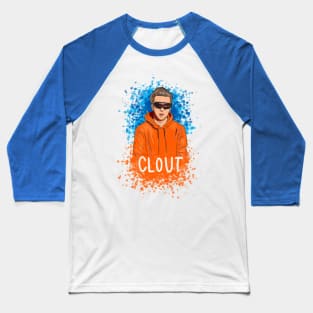 B*tch I Got Some Clout Baseball T-Shirt